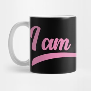 I am brave Mug